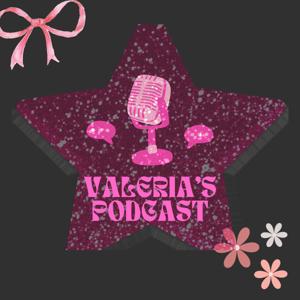 Valeria Podcast