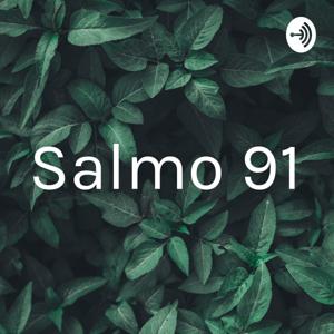 Salmo 91 by Deus seja Louvado