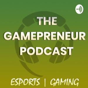 The Gamepreneur Podcast .