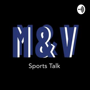 M&V Sports Talk