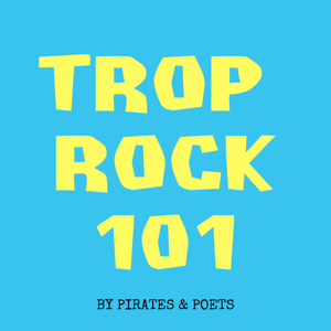 Trop Rock 101