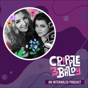 Cripple & Baldy: An Inter-Abled Podcast