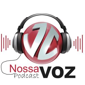 Nossa Voz - Podcast