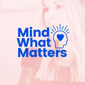 Mind What Matters