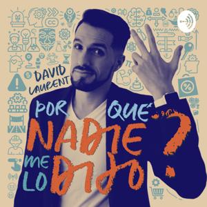 David Laurent - ¿Por qué nadie me lo dijo?