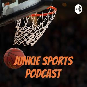 Junkie Sports Podcast