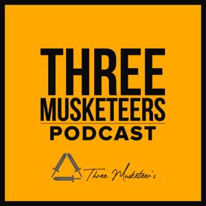 Three Musketeers Podcast