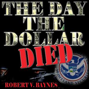 The Day The Dollar Died