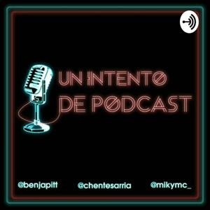 Un Intento De Podcast