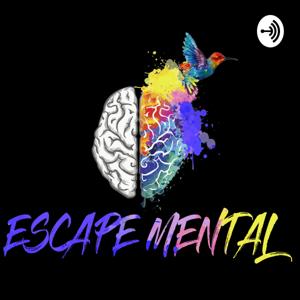 Escape Mental