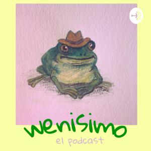 Wenisimo el podcast