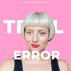 Trial and error podcast