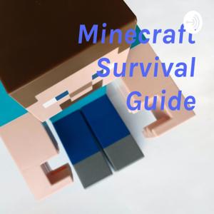 Minecraft Survival Guide