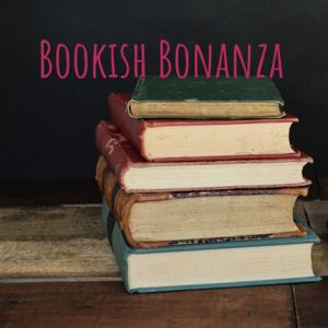 Bookish Bonanza