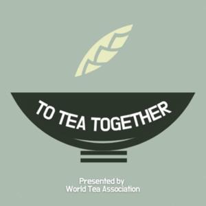 TO TEA TOGETHER