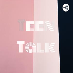 Teen Talk