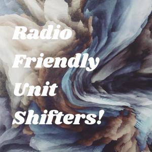 Radio Friendly Unit Shifters!