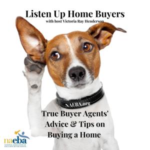 Listen Up Home Buyers