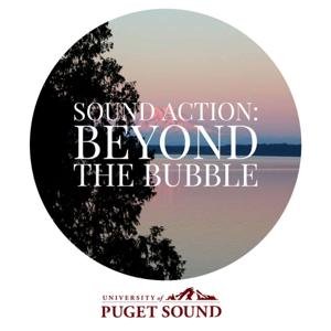 Sound Action: Beyond the Bubble