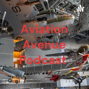 Aviation Avenue Podcast