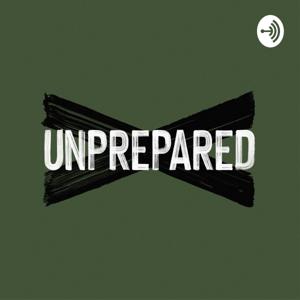 Unprepared
