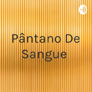 Pântano De Sangue