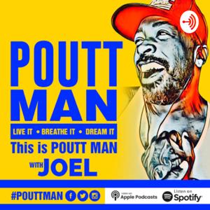 POUTT MAN