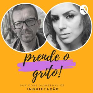 Prende o Grito!