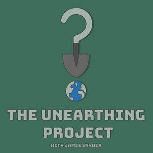 The Unearthing Project