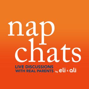 NAP CHATS: Live Discussions with Real Parents