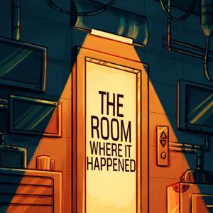 The Room Where It Happened