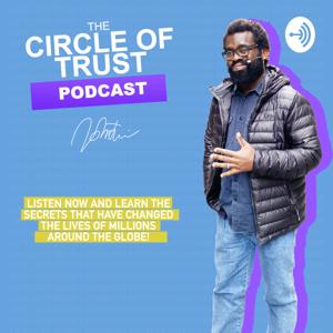 The Circle of Trust Podcast