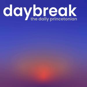 Daybreak by The Daily Princetonian