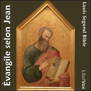 Bible (LSG, 1910) NT 04: Évangile selon Jean by Louis Segond Bible (1810 - 1855)