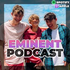 Eminent Podcast