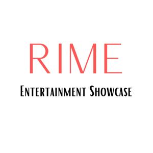 RIME Entertainment Showcase