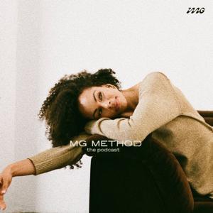 MG METHOD the podcast