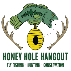 Honey Hole Hangout - Fly Fishing || Hunting || Conservation by Honey Hole Angling