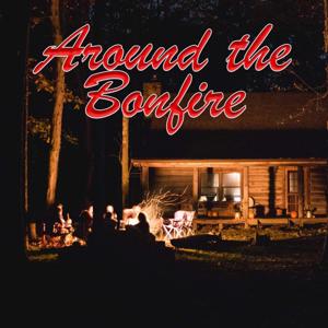 Around the Bonfire
