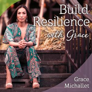 Build Resilience with Grace