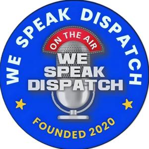 We Speak Dispatch