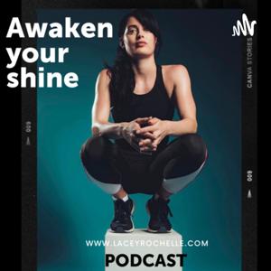 Awaken Your Shine