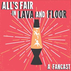 All's Fair in Lava and Floor