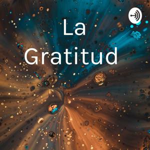 La Gratitud