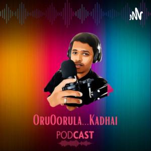 OruOorula...Kadhai