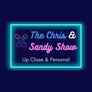 The Chris & Sandy Show