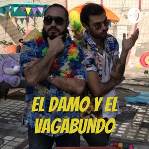 El Damo y El Vagabundo