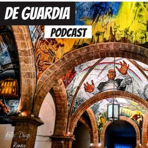 De Guardia Podcast