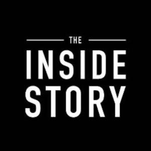 The Inside Story Podcast