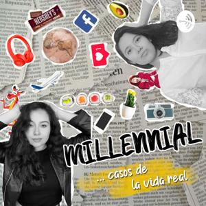 Millennial, casos de la vida real